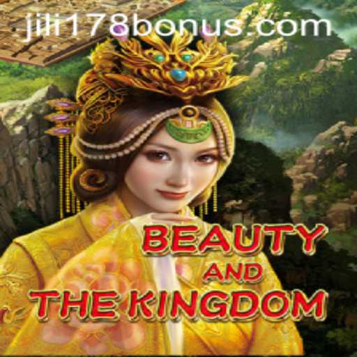 Exploring the Enchanting World of BeautyAndTheKingdom and JILI178